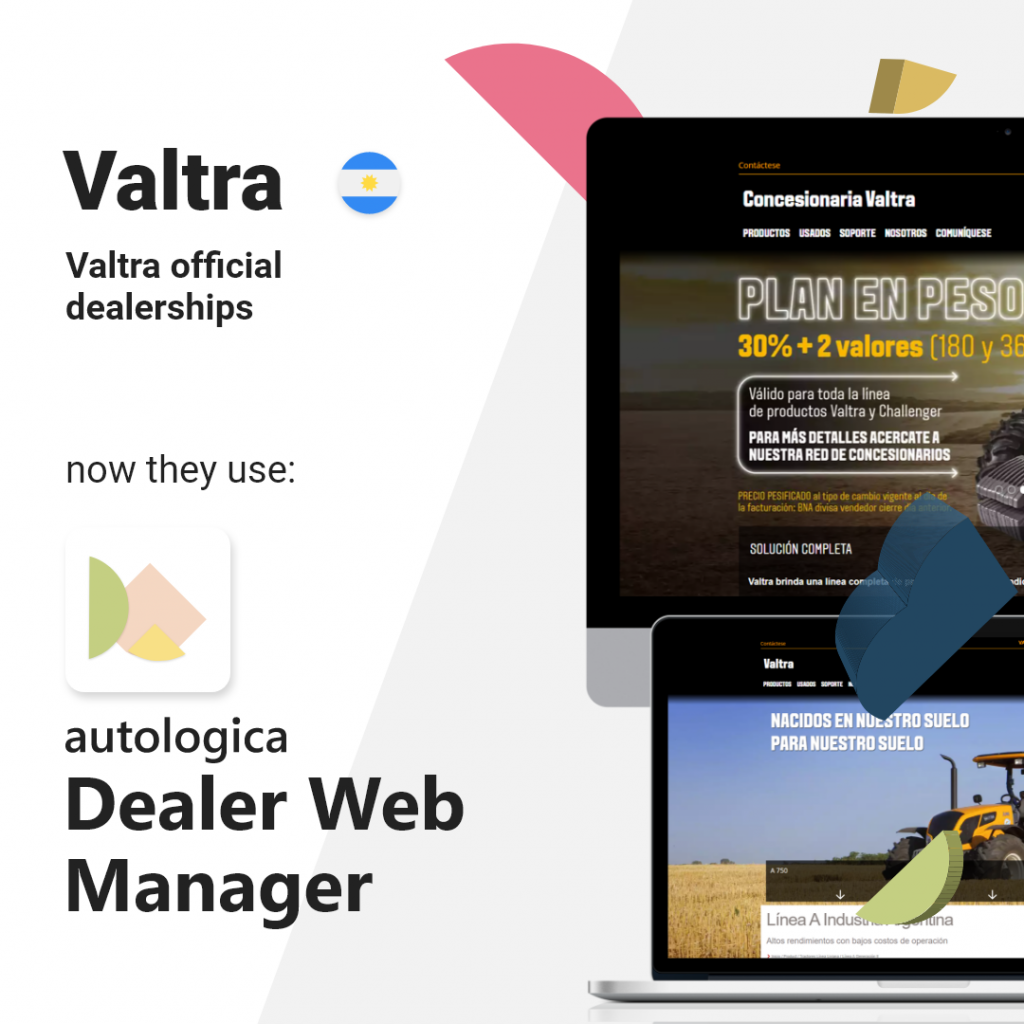 Valtra official dealerships from Argentina uses Autologica Dealer Web Manager. They are professional, modern, self-managing websites and integrated with the brand's corporate web sites.